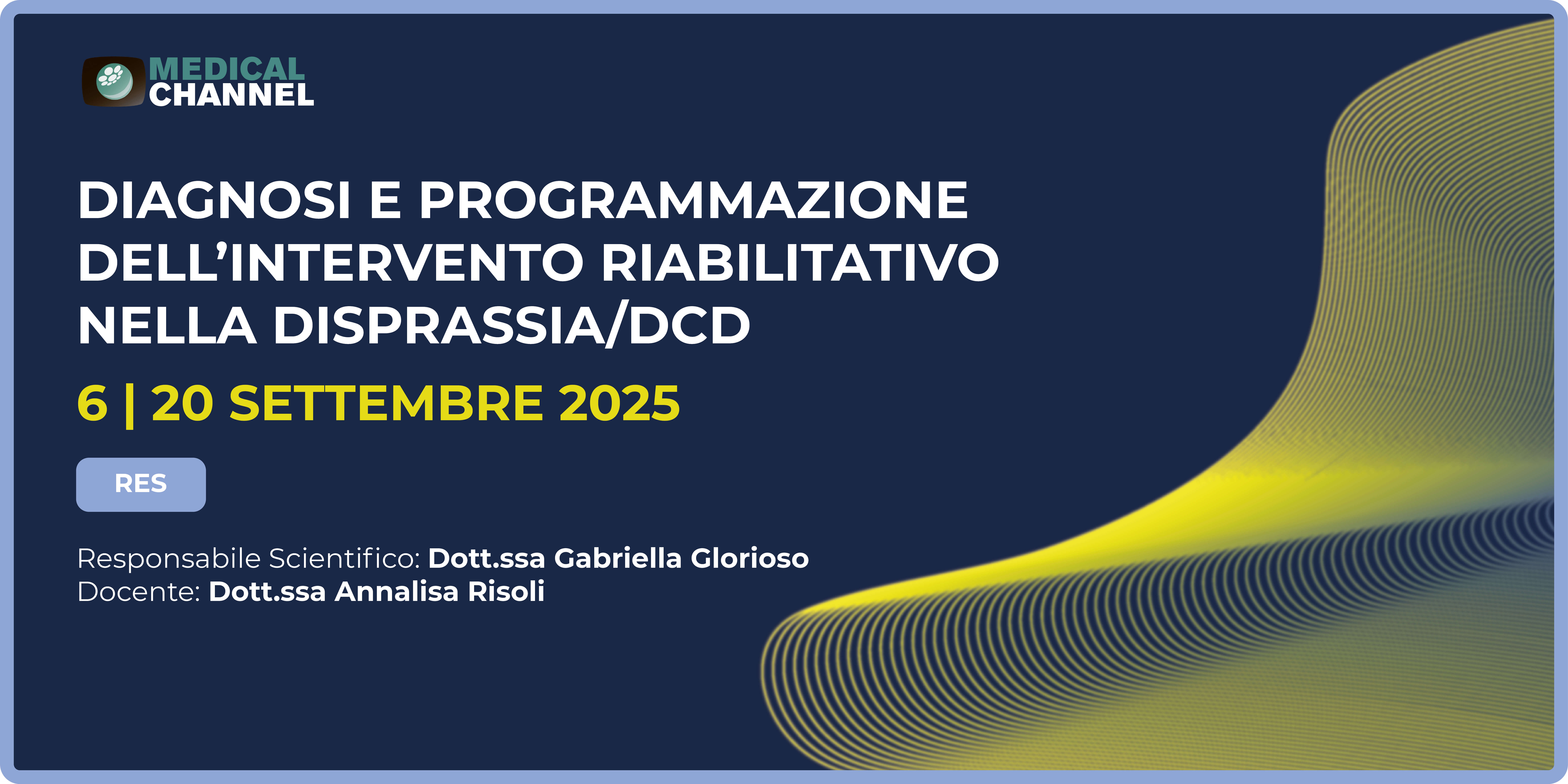 Diagnosi e programmazione dell’intervento riabilitativo nella disprassia/DCD”