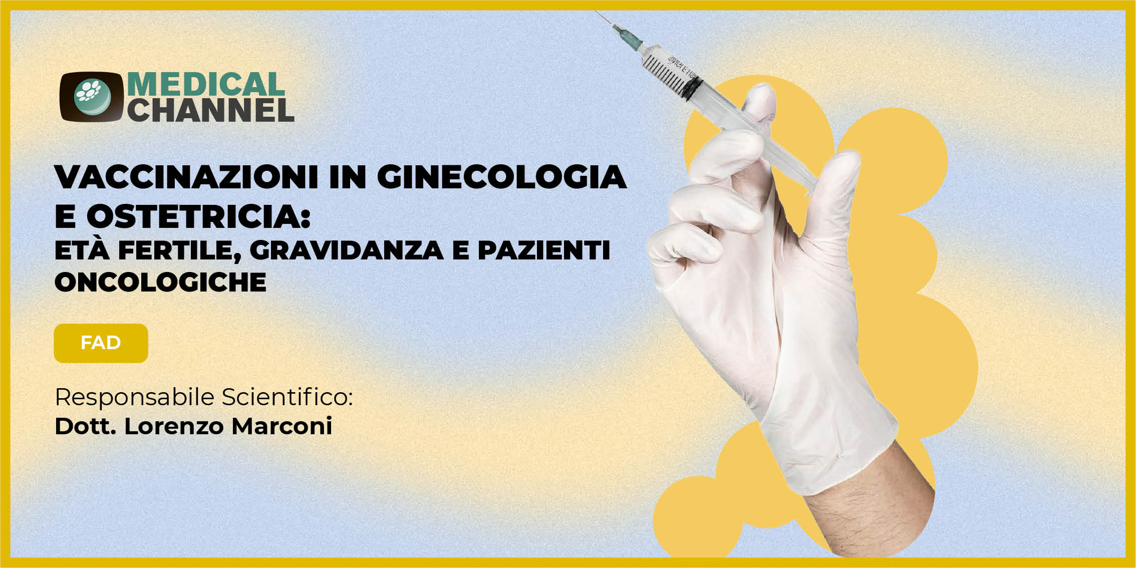 Vaccinazioni in Ginecologia ed Ostetricia: età fertile, gravidanza e pazienti oncologiche
